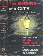 The Shame Of A City - By John Gosling and Douglas Warner
