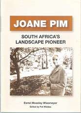 Joane Pim: South Africa's Landscape Pioneer - By Esme Moseley Wiesmeyer