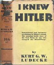 I Knew Hitler - By Kurt G.W. Ludecke **SCARCE - 1ST EDITION WITH JACKET**
