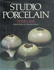 Studio Porcelain - By Peter Lane