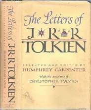 The Letters Of J.R.R. Tolkien - Selected & Edited By Humphrey Carpenter