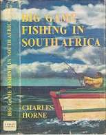 Big Game Fishing In South Africa - By Charles Horne