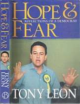 Hope & Fear: Reflections Of A Democrat - By Tony Leon **SIGNED COPY**
