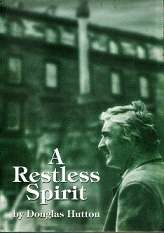 A Restless Spirit - By Douglas Hutton **SIGNED COPY**