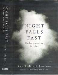 Night Falls Fast: Understanding Suicide - By Kay Redfield Jamison