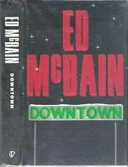 Downtown - By Ed McBain **EX-LIBRARY**