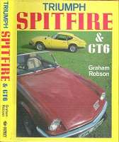 Triumph Spitfire & GT6 - By Graham Robson
