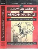 The Behavior Guide To African Mammals - By Richard Despard Estes