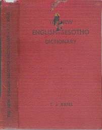 The New English-Sesotho Dictionary - By T.J. Kriel