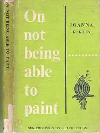 On Not Being Able To Paint - By Joanna Field
