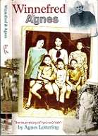 Winnefred & Agnes: The True Story Of Two Women - By Agnes Lottering **SIGNED COPY**