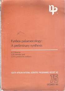 Fynbos Palaeoecology: A Preliminary Synthesis - By H. J. Deacon and Others