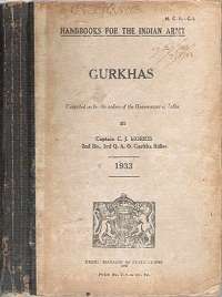 Gurkhas - By Captain C J Morris **SCARCE 1ST EDITION**