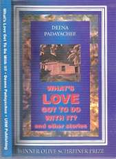 What`s Love Got To Do With It? - By Deena Padayachee **SIGNED COPY**