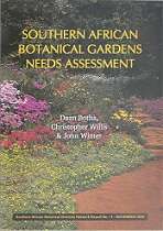 Southern African Botanical Gardens Needs Assessment - By Daan Botha and Others..