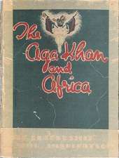 The Aga Khan And Africa - By Habib V. Keshavjee **SCARCE - REBIND COPY**