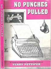 No Punches Pulled - By Terry Pettifer **SIGNED COPY**