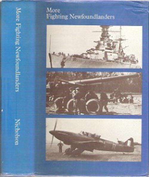 More Fighting Newfoundlands - By Colonel G. W. L. Nicholson