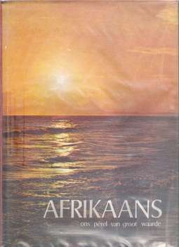 Afrikaans: Ons Perel Van Groot Waarde