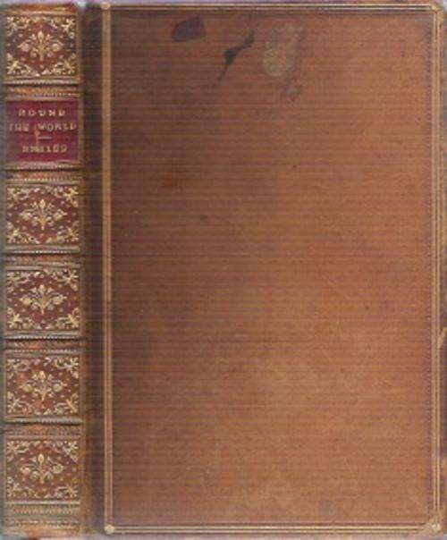 A Boy`s Voyage Round The World - Edited By Samuel Smiles