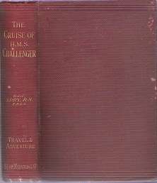 The Cruise Of Her Majesty`s Ship `Challenger` - By W. J. J. Spry