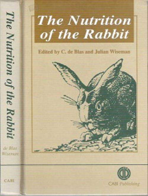 The Nutrition Of The Rabbit - Edited By C. de Blas & Julian Wiseman