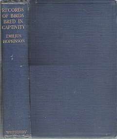 Records Of Birds Bred In Captivity - By Emilius Hopkinson