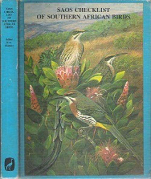 SAOS Checklist Of Southern African Birds - Edited By P. A. Clancey