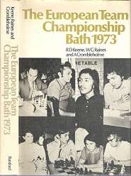 The European Team Championship Bath 1973 - By R. D. Keene, W. G. Raines & A. Crombleholme