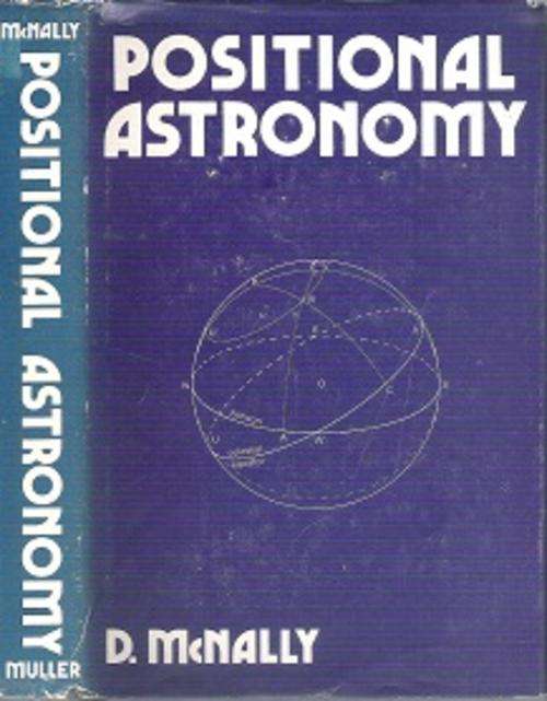 Positional Astronomy - By D. McNally