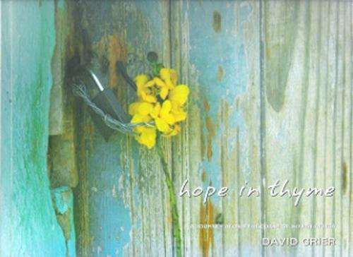 Hope In Thyme: A Journey Along The Coast Of South Africa - By David Grier **SIGNED COPY**