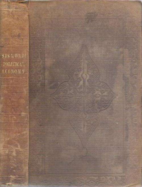 Political Economy & The Philosophy Of Government - By M. De Sismondi