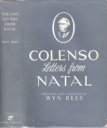Colenso: Letters From Natal - Arranged With Comments By Wyn Rees