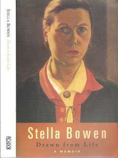 Drawn From Life: A Memoir - By Stella Bowen