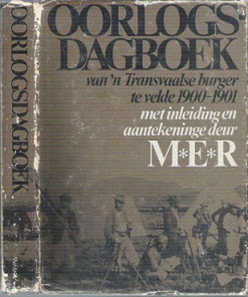 Oorlogs Dagboek - By M. E. R. **TEXT IN AFRIKAANS**