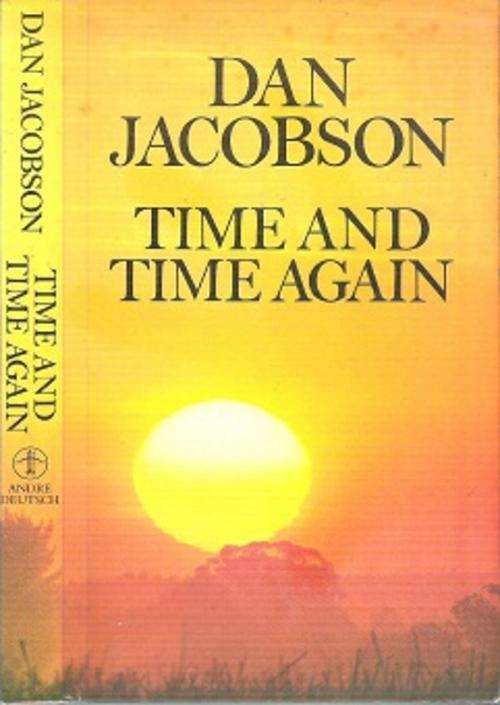 Time And Time Again - By Dan Jacobson