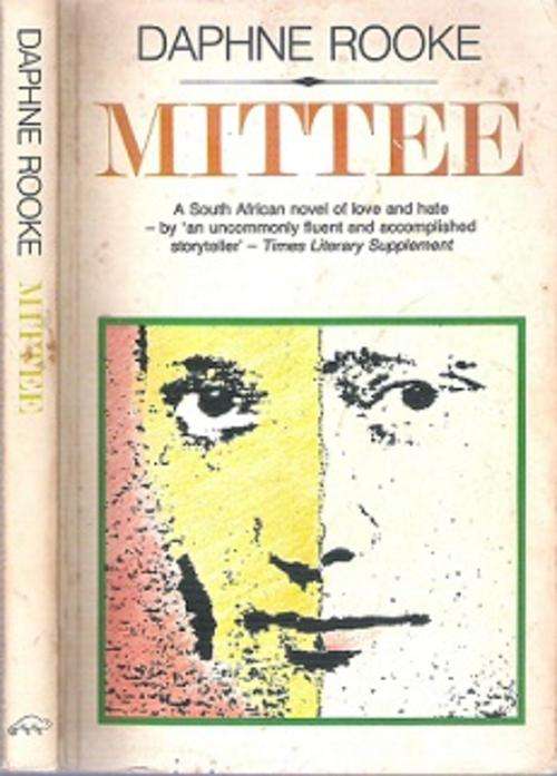 Mittee - By Daphne Rooke **WITH AN ARTICLE BY MARGARET LENTA**
