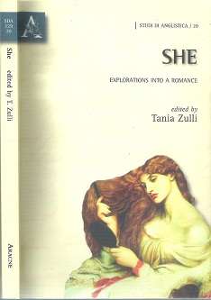 She: Explorations Into A Romance - Edited By Tania Zulli