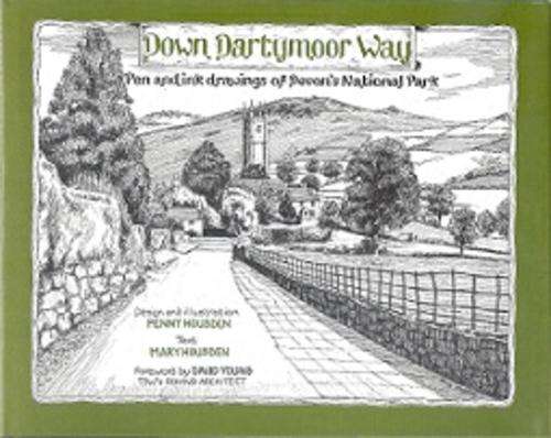 Down Dartymoor Way - Text By Mary Housden **SIGNED COPY**