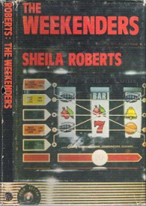 The Weekenders - By Sheila Roberts