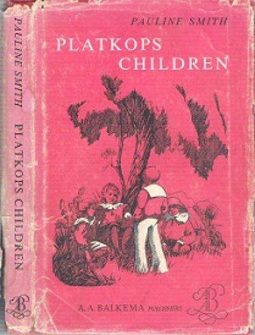 Platkops Children - By Pauline Smith