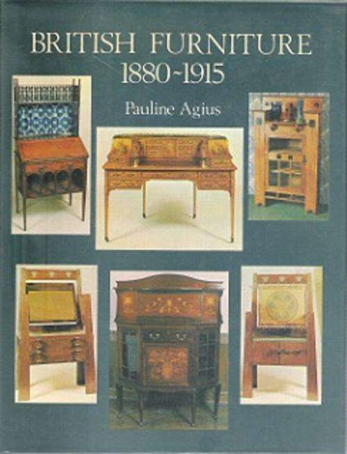 British Furniture 1880-1915 - By Pauline Agius