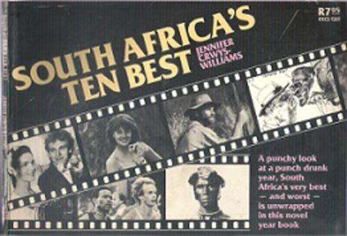 South Africa`s Ten Best - By Jennifer Crwys-Willaims