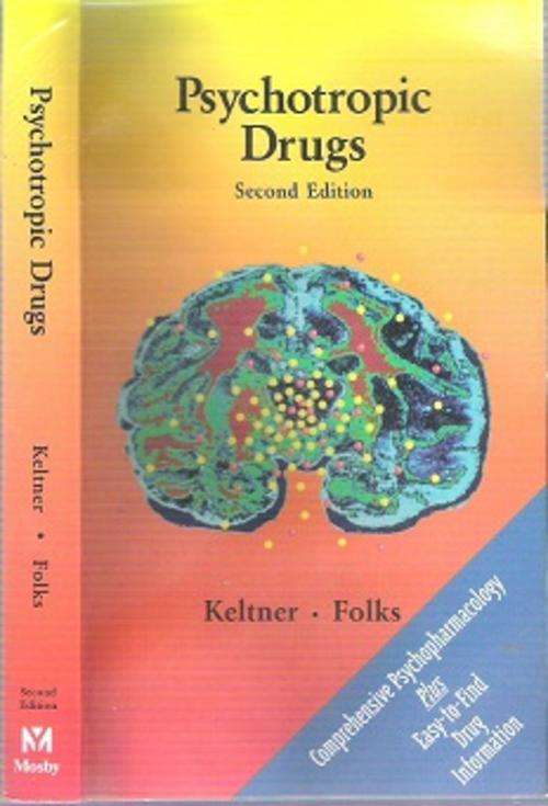 Psychotropic Drugs - By Keltner & Folks