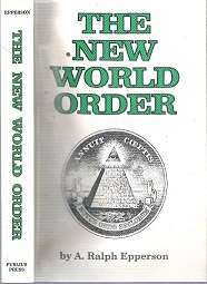 The New World Order - By A. Ralph Epperson