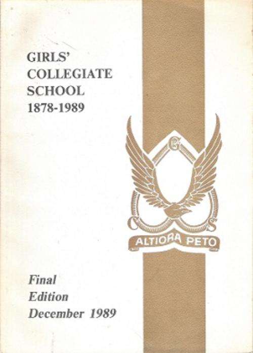 Girls` Collegiate School: Final Edition December 1989