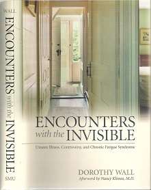 Encounters With The Invisible - By Dorothy Wall