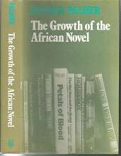 The Growth of the african Novel by eustace Palmer