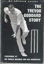 The Trevor Goddard Story by Graham Short