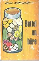 Bottel en Bere by Erina Bezuidenhout